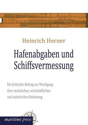 Hafenabgaben und Schiffsvermessung de Heinrich Herner