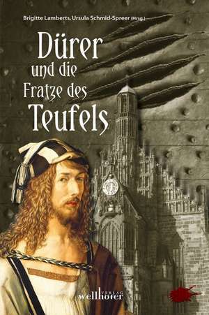 Dürer und die Fratze des Teufels de Brigitte Lamberts