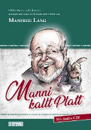 Manni kallt Platt de Manfred Lang