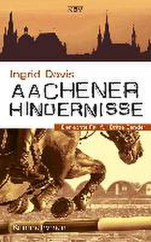 Aachener Hindernisse de Ingrid Davis