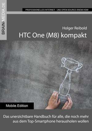 HTC One (M8) kompakt de Holger Reibold