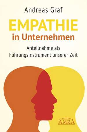 Empathie in Unternehmen de Rudolf Andreas Graf