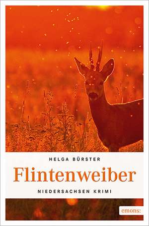 Flintenweiber de Helga Bürster