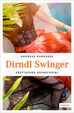 Dirndl Swinger de Andreas Karosser