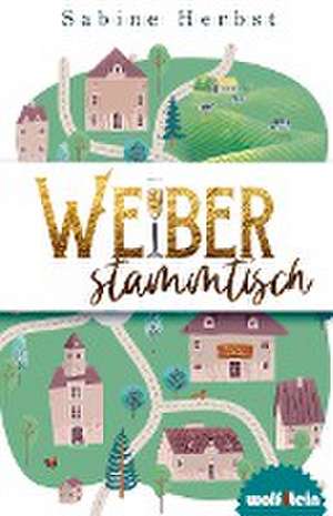 Weiberstammtisch de Sabine Herbst