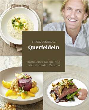 Querfeldein de Frank Buchholz