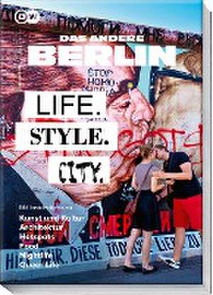 Das andere Berlin - Life. Style. City. de Oliver Kiesow