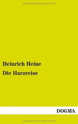 Die Harzreise de Heinrich Heine