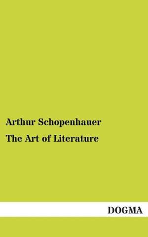 The Art of Literature de Arthur Schopenhauer