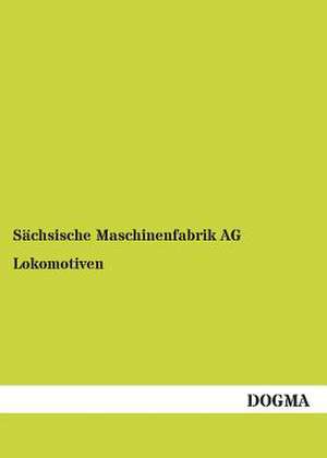 Lokomotiven de Sächsische Maschinenfabrik Ag