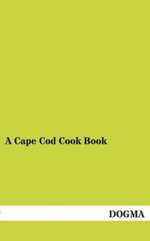 No Name: Cape Cod Cook Book