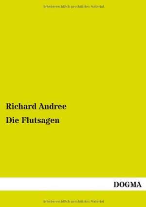 Die Flutsagen de Richard Andree