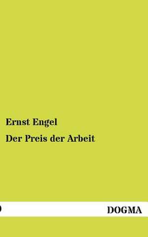 Engel, E: Preis der Arbeit
