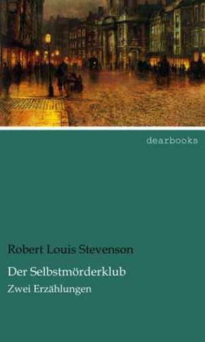 Der Selbstmörderklub de Robert Louis Stevenson