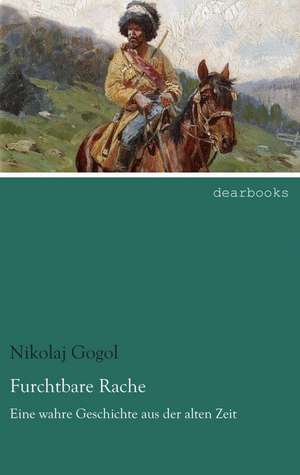 Furchtbare Rache de Nikolaj Gogol