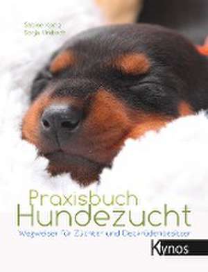 Praxisbuch Hundezucht de Sabine König