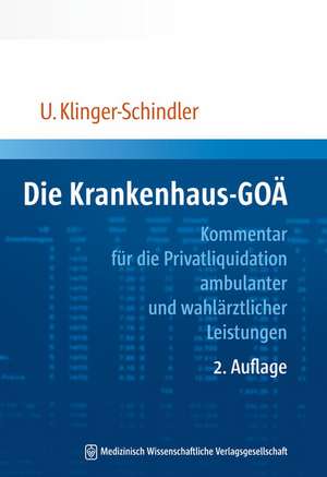 Die Krankenhaus-GOÄ de Ursula Klinger-Schindler