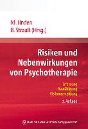 Risiken und Nebenwirkungen von Psychotherapie de Michael Linden