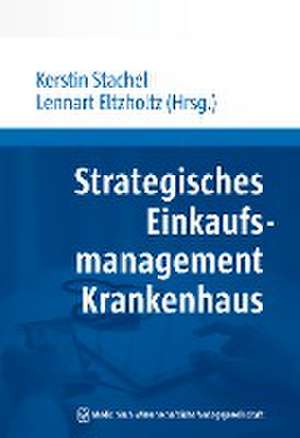 Strategisches Einkaufsmanagement Krankenhaus de Kerstin Stachel