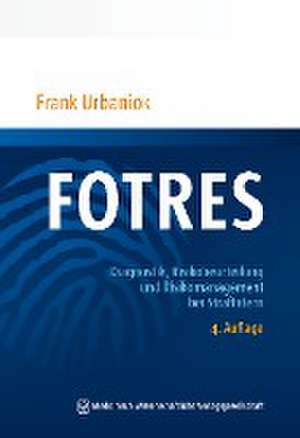 FOTRES - Forensisches Operationalisiertes Therapie-Risiko-Evaluations-System de Frank Urbaniok