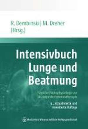 Intensivbuch Lunge und Beatmung de Rolf Dembinski