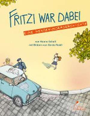 Fritzi war dabei de Hanna Schott