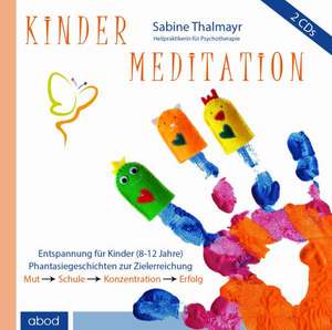 Kindermeditation de Sabine Thalmayr