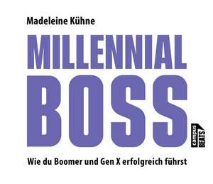 Millennial-Boss de Madeleine Kühne