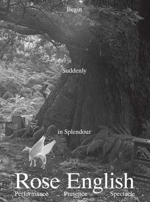 Begin Suddenly in Splendour de Rose English