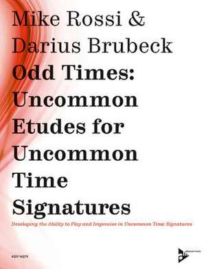 Uncommon Etudes for Uncommon Time Signatures de Mike Rossi