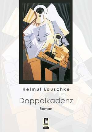 Doppelkadenz de Helmut Lauschke