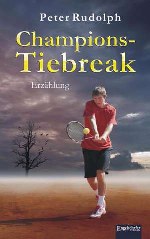 Champions-Tiebreak de Peter Rudolph