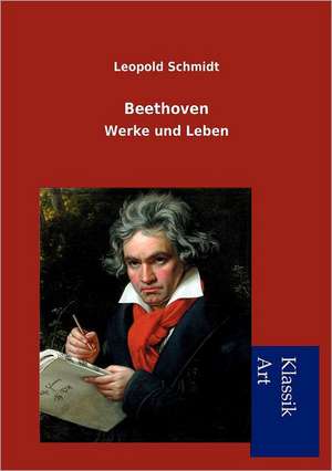 Beethoven de Leopold Schmidt