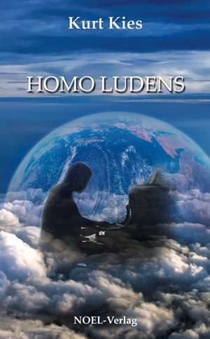 HOMO LUDENS de Kurt Kies