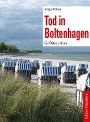 Tod in Boltenhagen de Katja Köhne