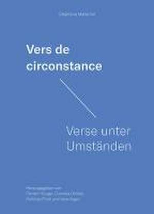 Vers de circonstance - Verse unter Umständen de Stéphane Mallarmé