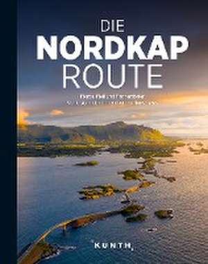 KUNTH Bildband Die Nordkaproute de Andrea Lammert