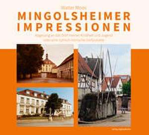 Mingolsheimer Impressionen de Walter Moos