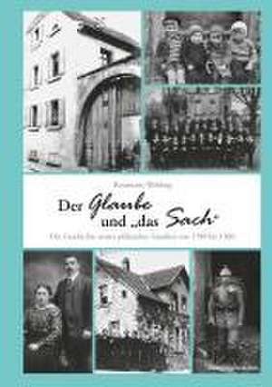 Der Glaube und "das Sach" de Rosemarie Wehling