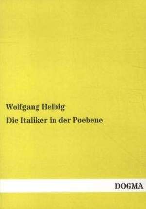 Die Italiker in der Poebene de Wolfgang Helbig