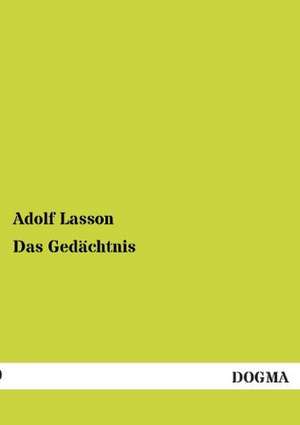 Das Gedächtnis de Adolf Lasson