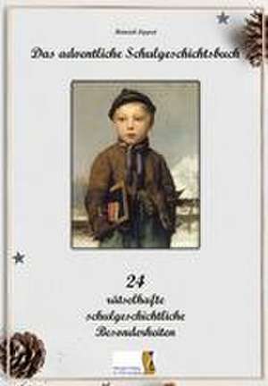 Das adventliche Schulgeschichtsbuch de Heinrich Lippert