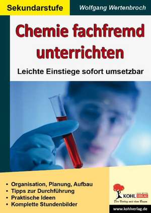 Chemie fachfremd unterrichten de Wolfgang Wertenbroch