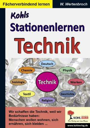 Kohls Stationenlernen Technik de Wolfgang Wertenbroch