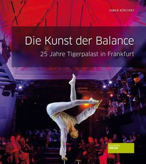 Die Kunst der Balance de Sabine Börchers