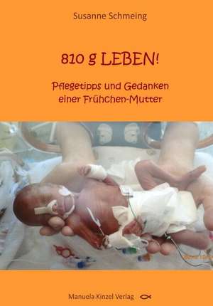 810 g LEBEN! de Susanne Schmeing