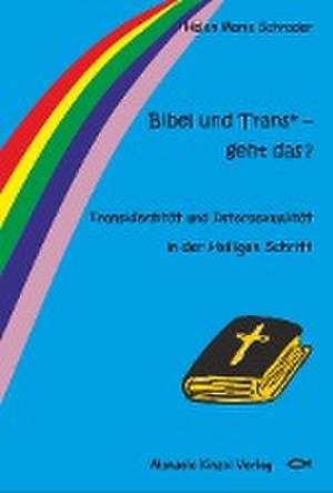 Bibel und Trans* - geht das ? de Helen Marie Schrader