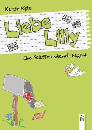 Liebe Lilly de Kerstin Ripke