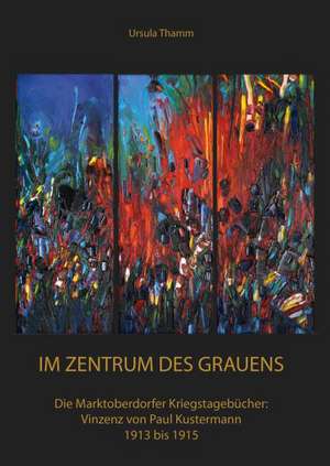 Im Zentrum des Grauens de Ursula Thamm