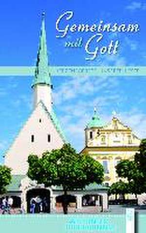 Gemeinsam mit Gott